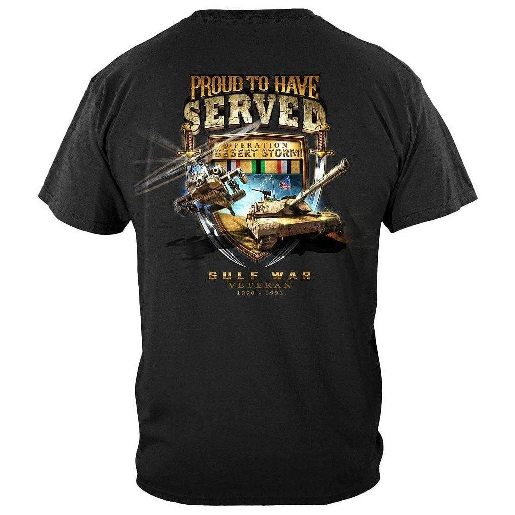 Desert Storm Veteran Proud to Have Served T-Shirt Military Tribute USA Premium