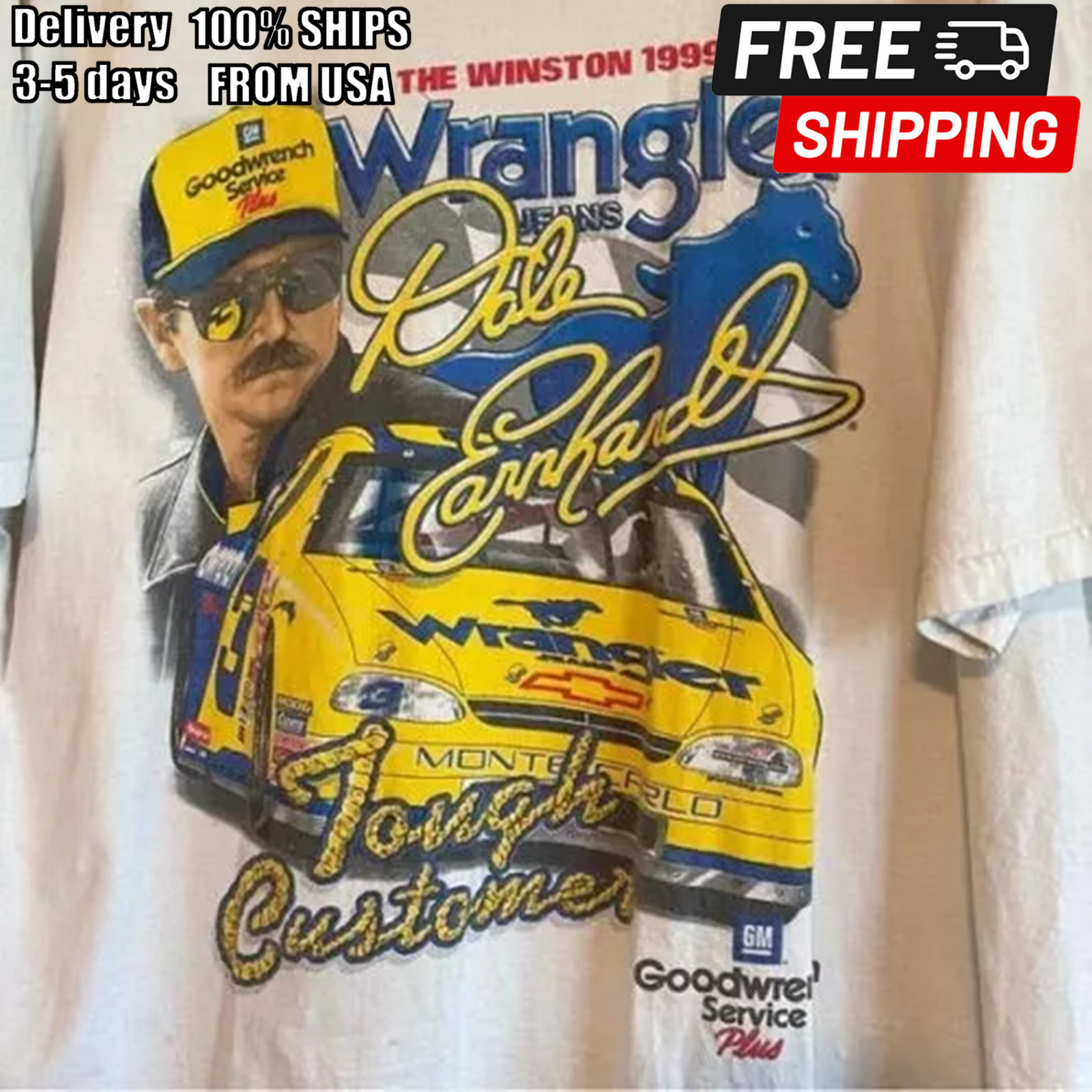 Vtg Dale Earnhardt Wrangler Tough Customer NASCAR T-shirt Cotton 100% NH11455