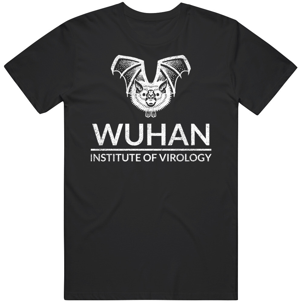 Wuhan Institute Of Virology Funny Conspiracy Parody T Shirt