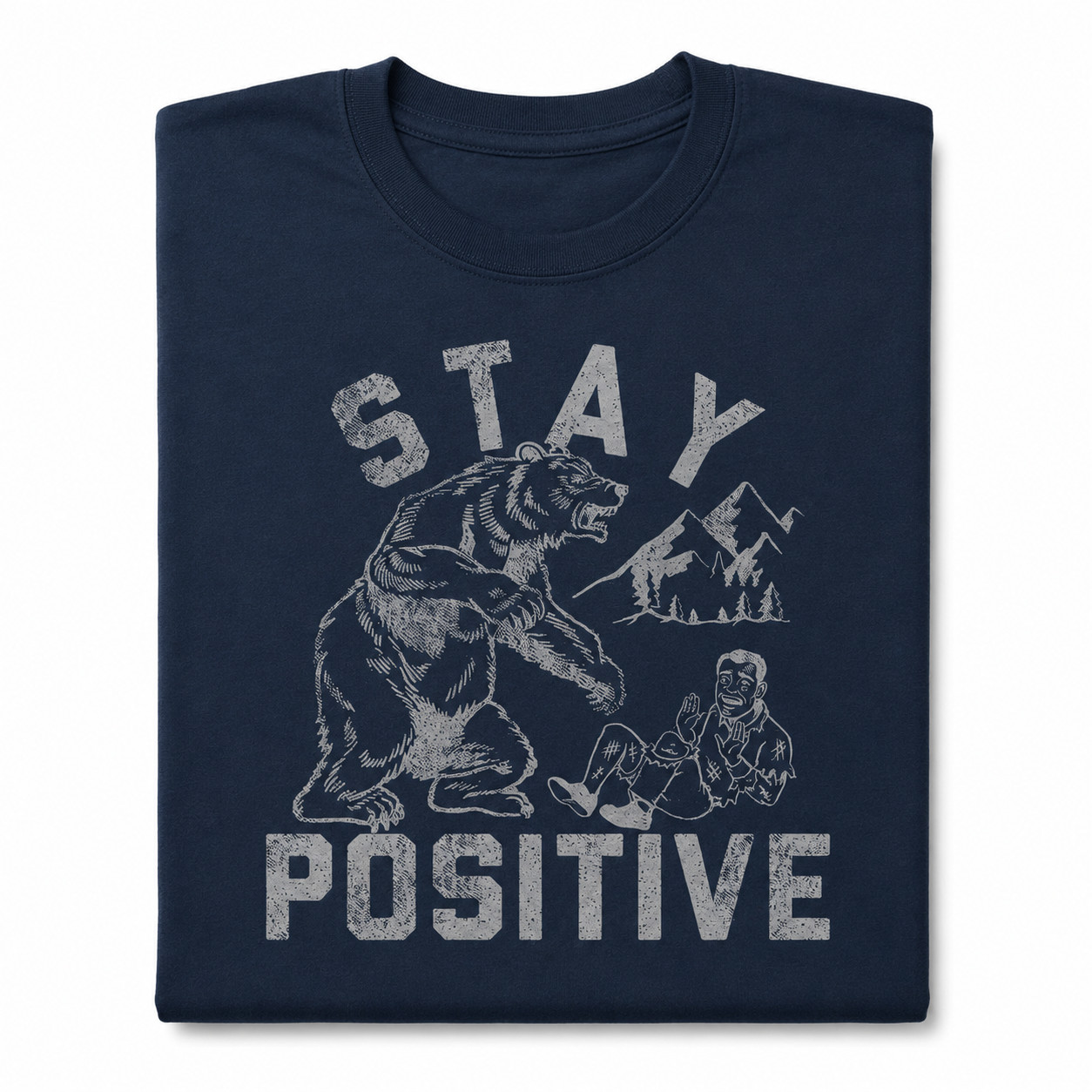 Stay Positive Bear Attack Funny T-Shirt for Men Sarcastic Graphic Novelty Tee