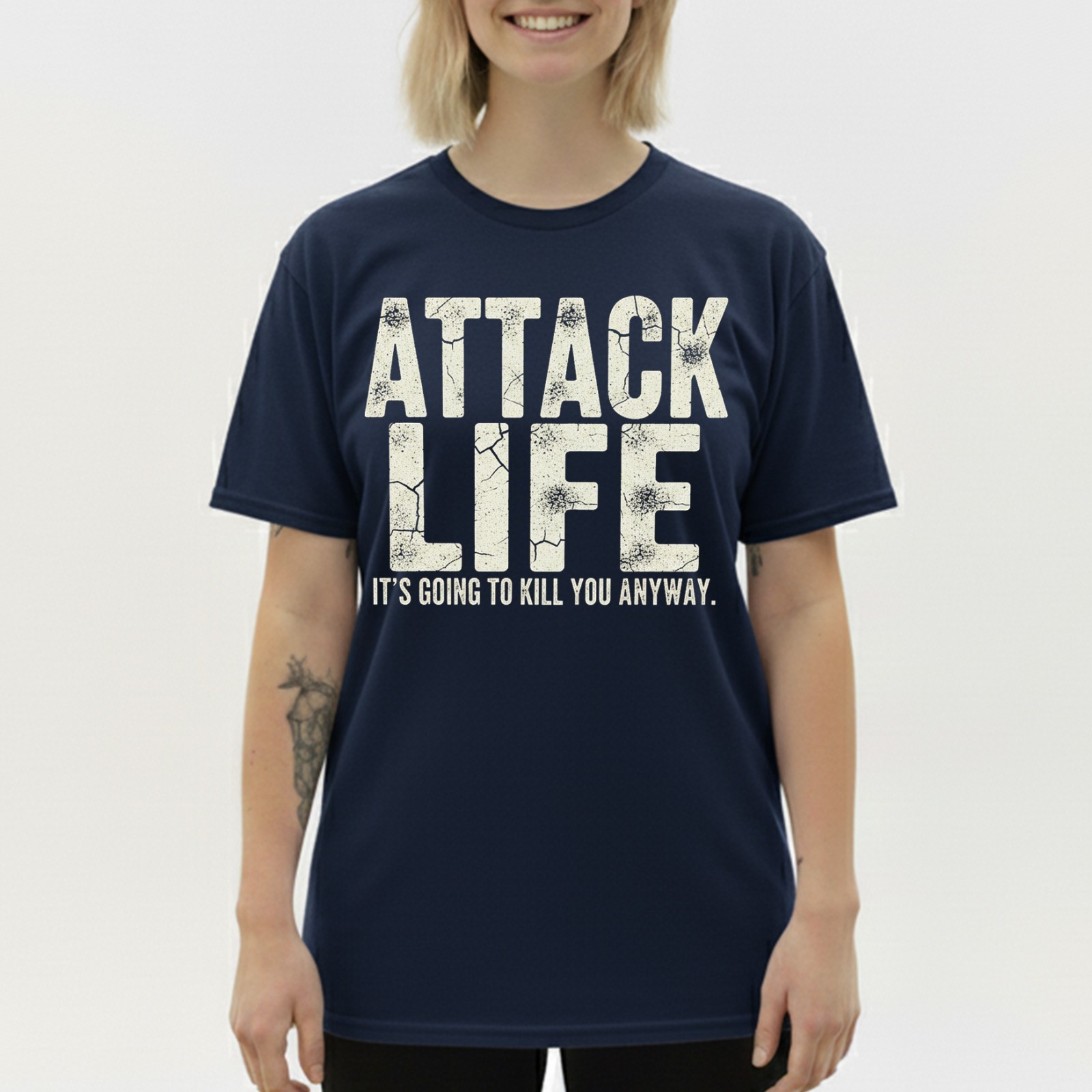 Attack Life T-Shirt Funny Motivational Inspirational Sarcastic Quote Tee S-5XL