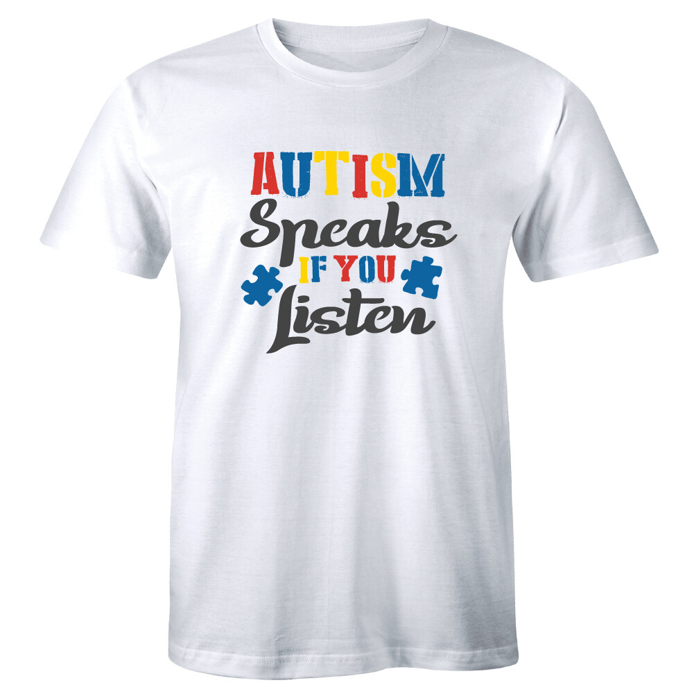Autism Speaks If You Listen Men’s T-Shirt Autistic Awareness Tee