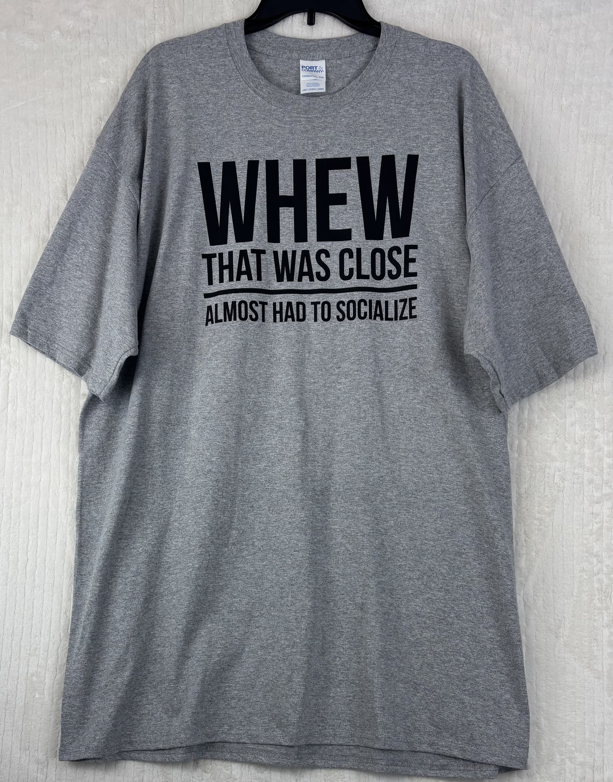 Port & Company Men’s 2XLT Tall Gray Graphic T-Shirt “WHEW THAT WAS CLOSE”