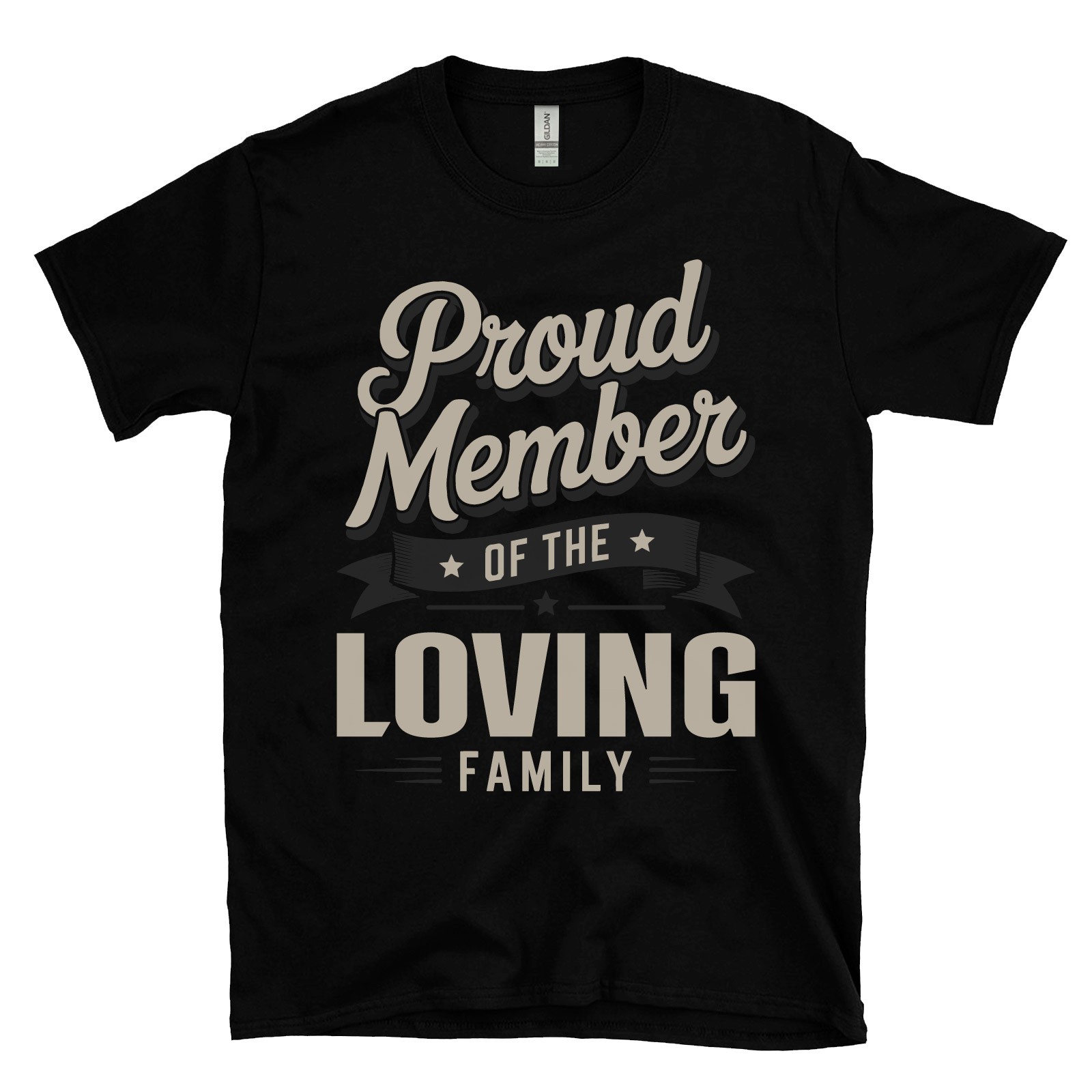 PROUD MEMBER OF THE LOVING FAMILY T-SHIRT surname last name heritage ancestry