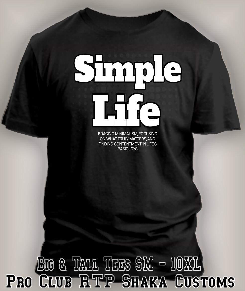 Simple Life Tee Shirt to Wear with J’s Legacy 312 Low Pro Club Shaka RTP T