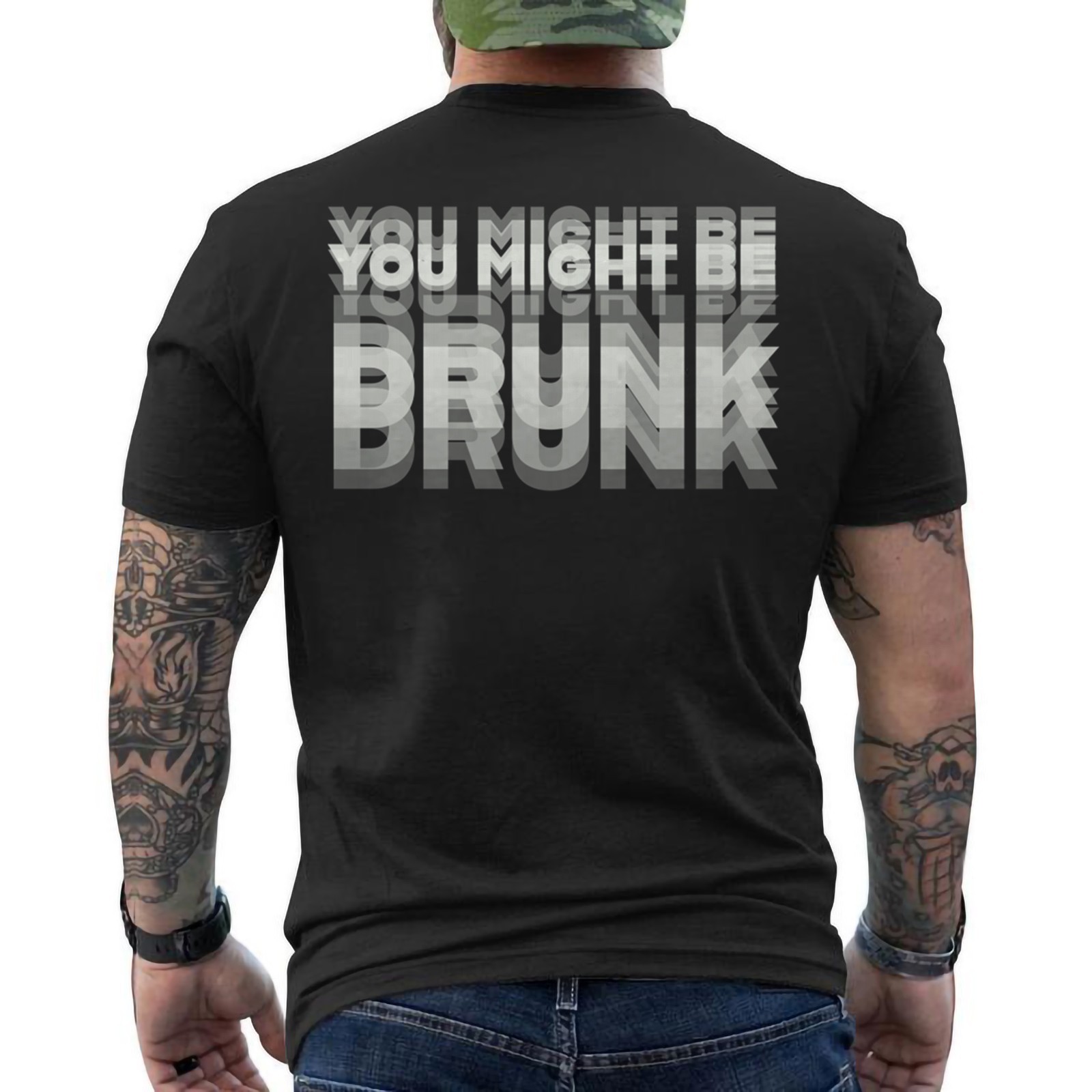 Funny Drinking Humor You Might Be Drunk ON BACK T-Shirt