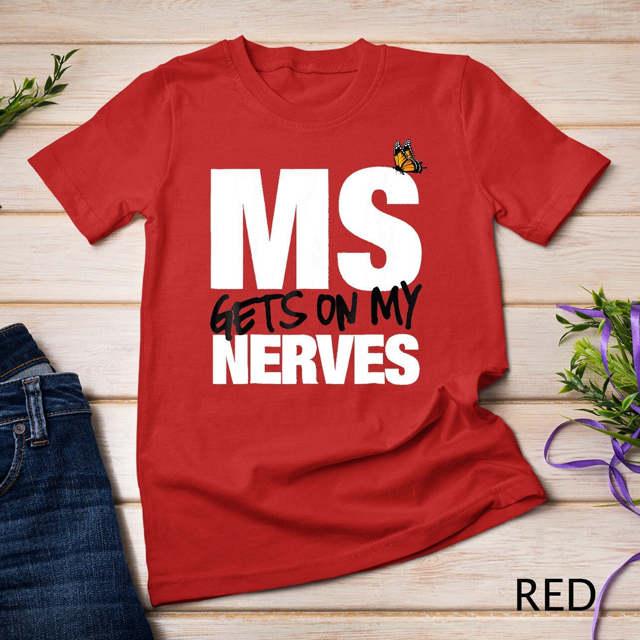Multiple Sclerosis Gets on my Nerves MS Awareness Unisex T-shirt