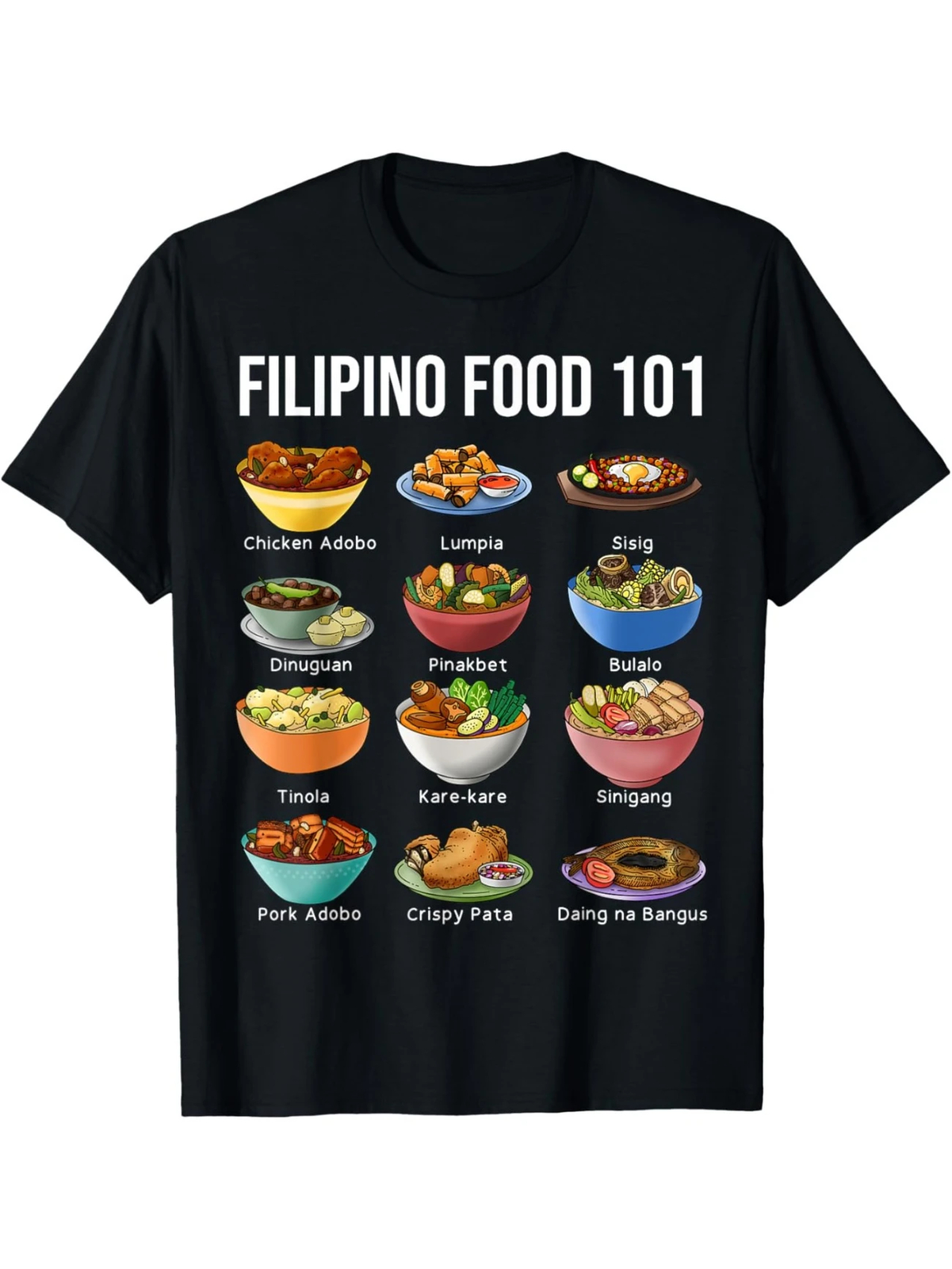 Filipino Food 101 Popular Pinoy Food Funny Cool Filipino T-Shirt Classic Cotton