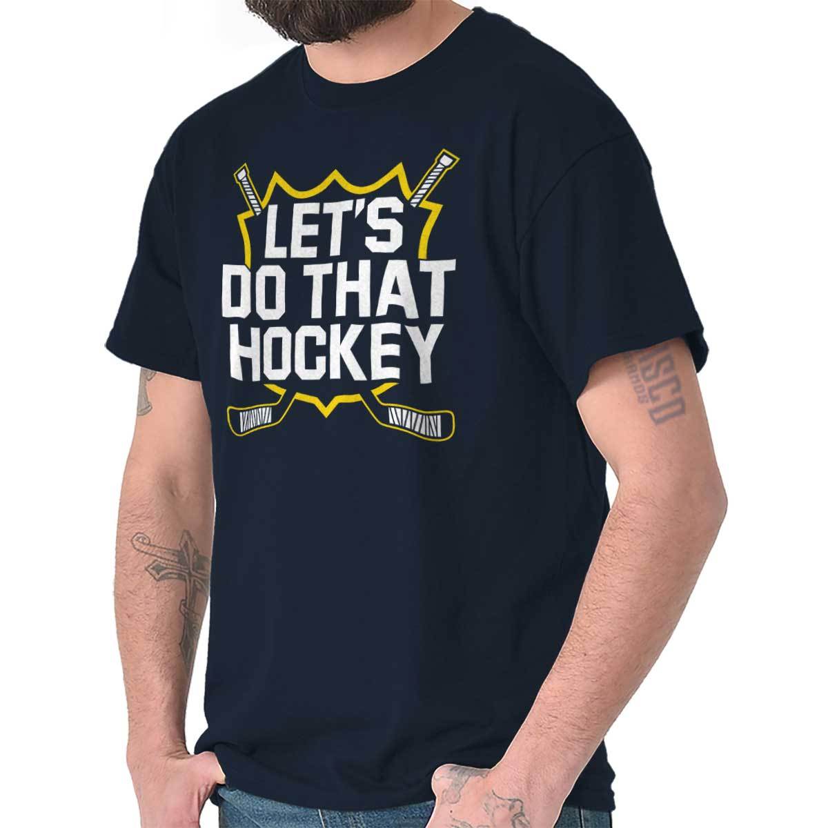 Lets Do That Funny Comedy Skit Sports Gift Womens or Mens Crewneck T Shirt Tee