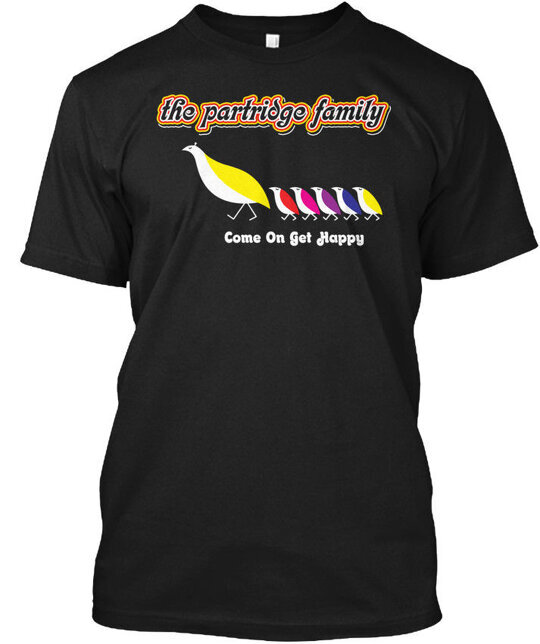 Partridge Family – The Come On Get Happy T-Shirt Made in the USA Size S to 5XL