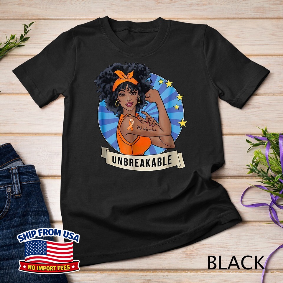 Ms Warrior Unbreakable Multiple Sclerosis Awareness Unisex T-Shirt