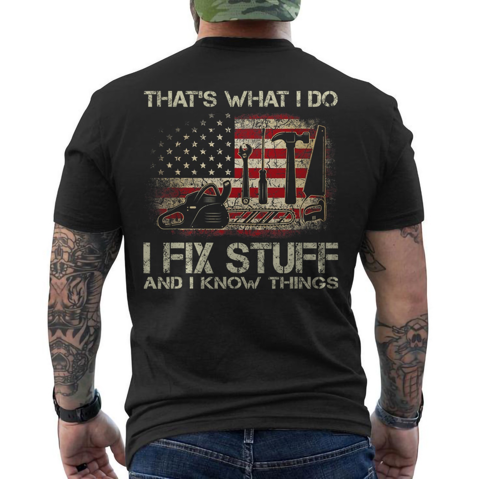 That’s What I Do I Fix Stuff And I Know Things US Flag Funny ON BACK T-Shirt