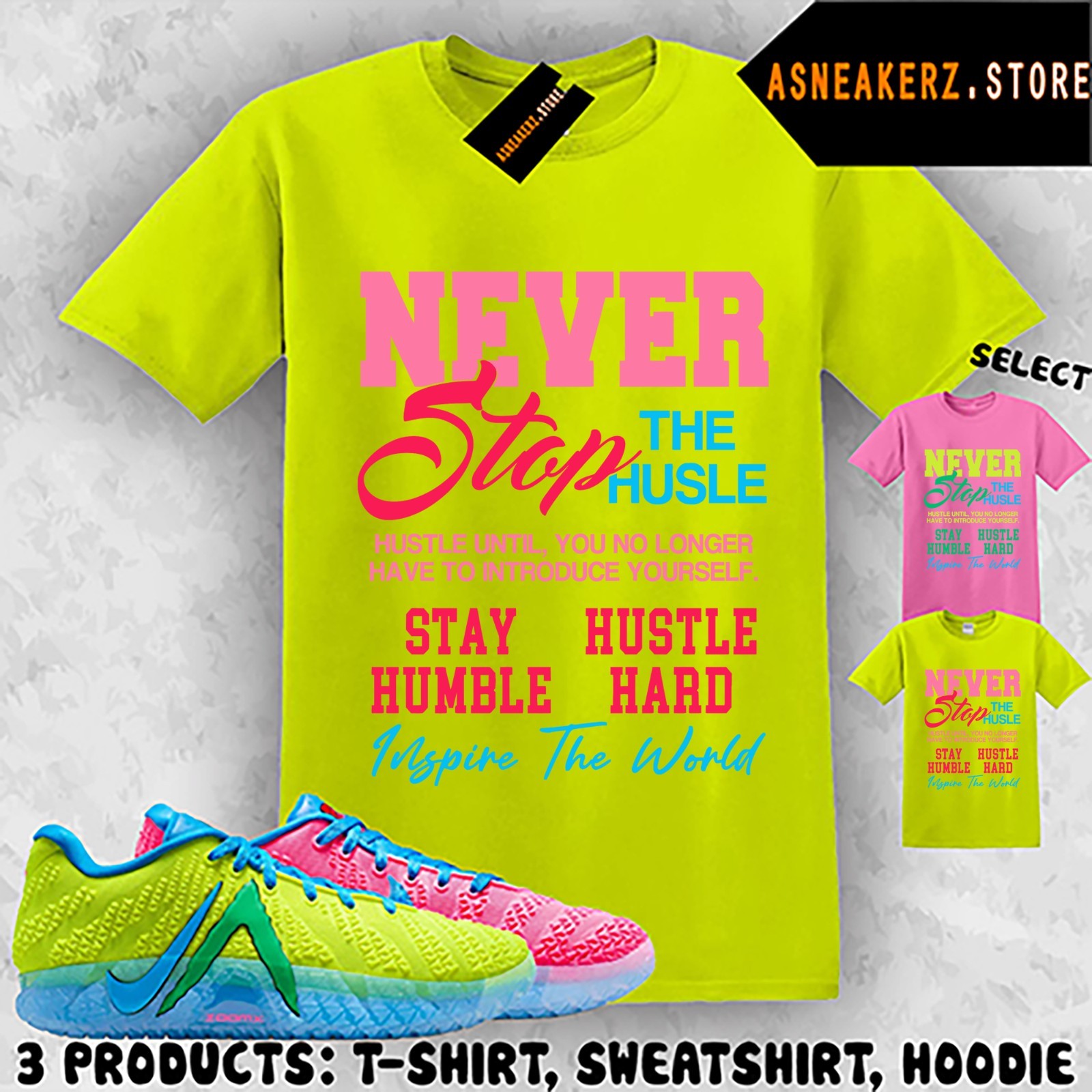Shirt To Match Ja 3 Kool Aid 2026 Sneaker Matching Never Stop The Hustle T-Shirt