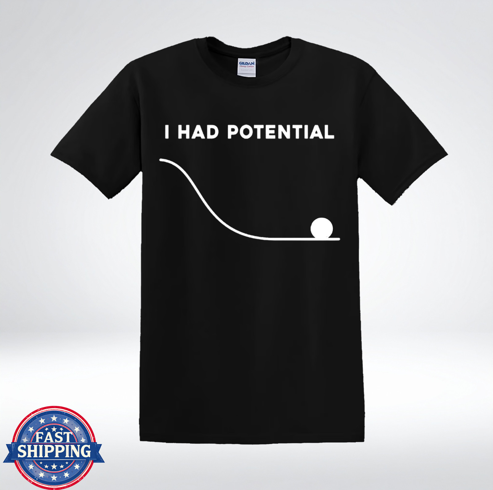 I Had Potential Shirt Funny Minimalist Humor Sarcastic Graphic T-Shirt