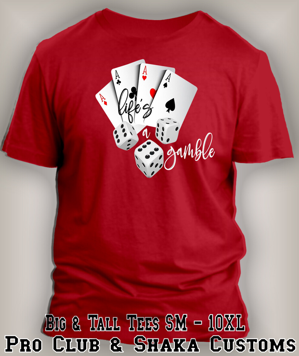 Big & Tall Life’s A Gamble Sport Graphic Playing Cards Tee Shirt Pro Club Shaka