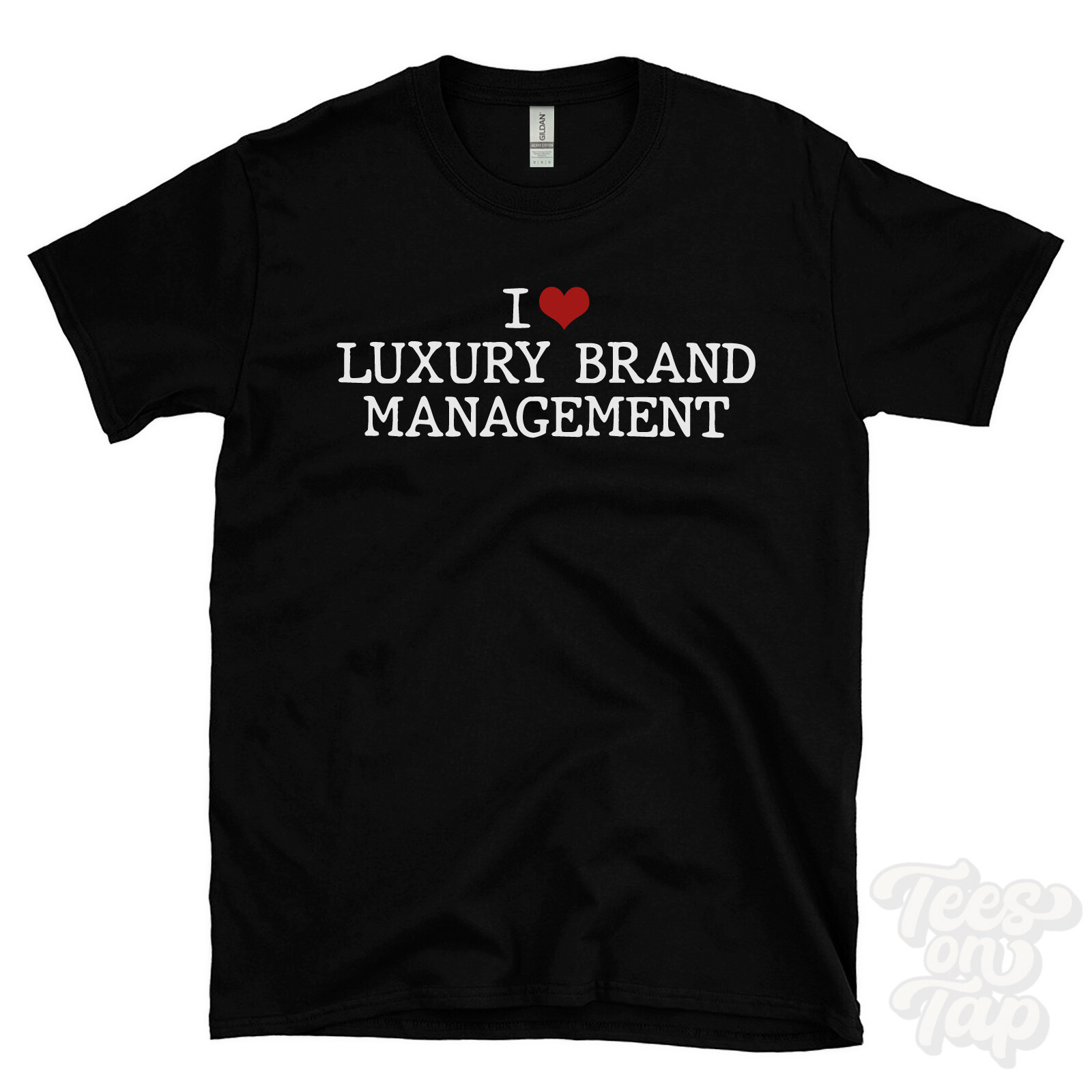 I LOVE LUXURY BRAND MANAGEMENT T-SHIRT heart branding marketing high-end brands