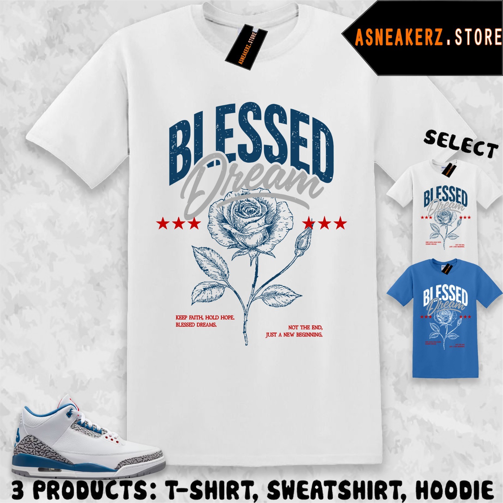 Shirt To Match AJ 3 True Blue 2026 Sneaker Matching Tee Blessed Dream T-Shirt
