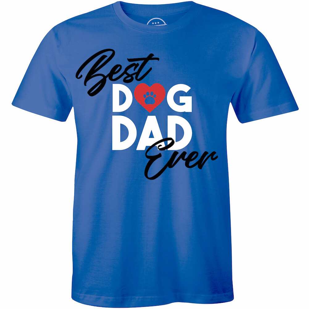 Mens Best Dog Dad Ever Tshirt Funny Fathers Day Puppy Tee For Guys