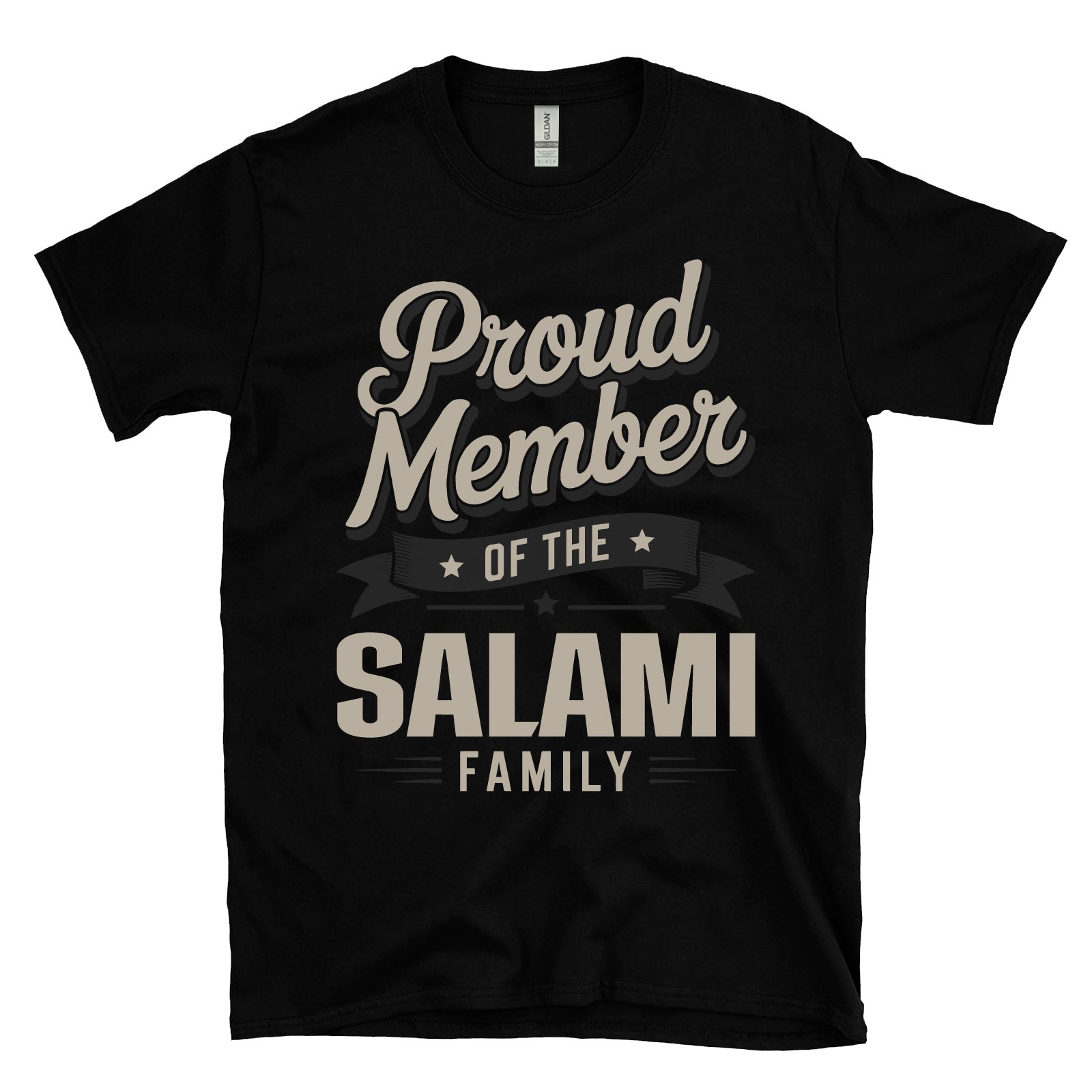 PROUD MEMBER OF THE SALAMI FAMILY T-SHIRT surname last name heritage ancestry