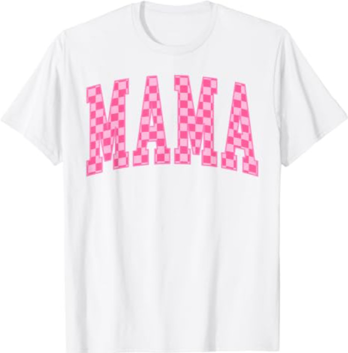 Checkered Pink Mama Mommy Happy Mother’s Day Best Mom Ever T-Shirt