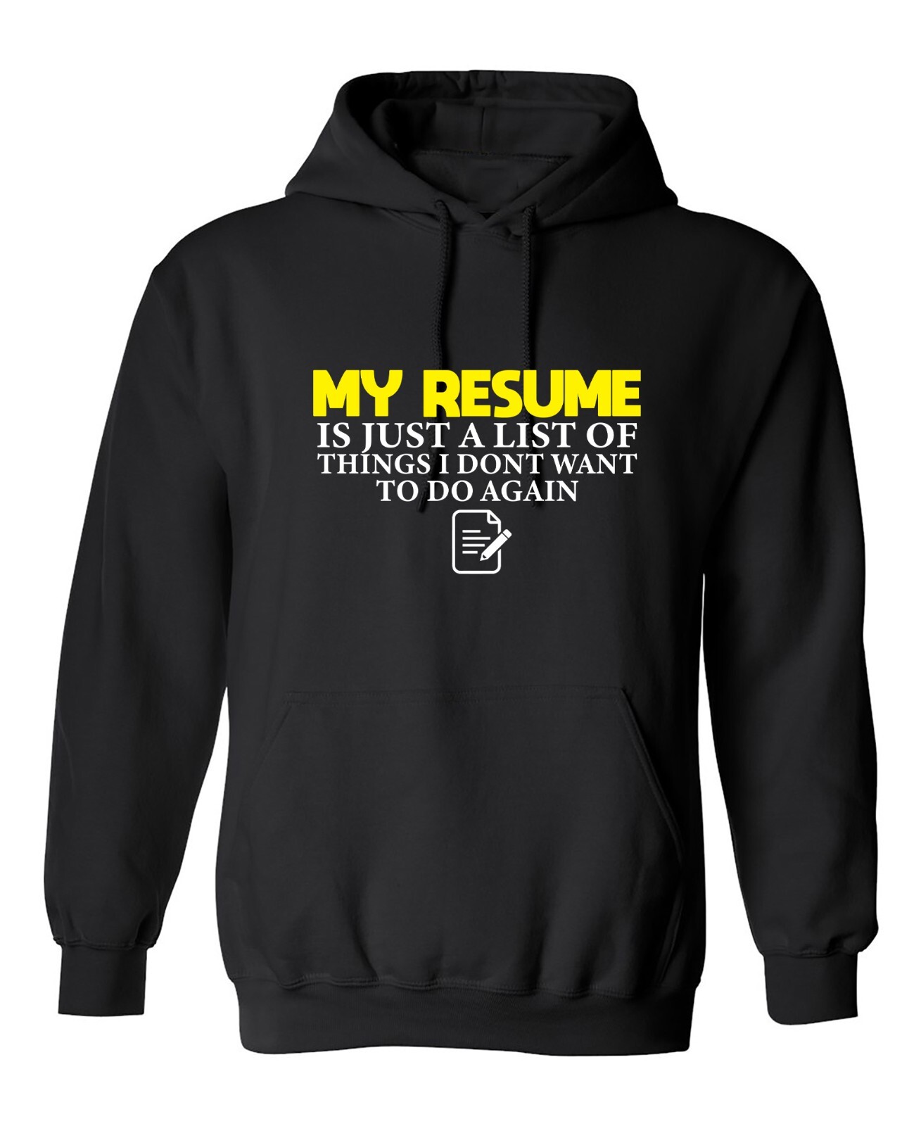 My Resume Graphics Novelty Sarcastic Humor Men’s Hoodies