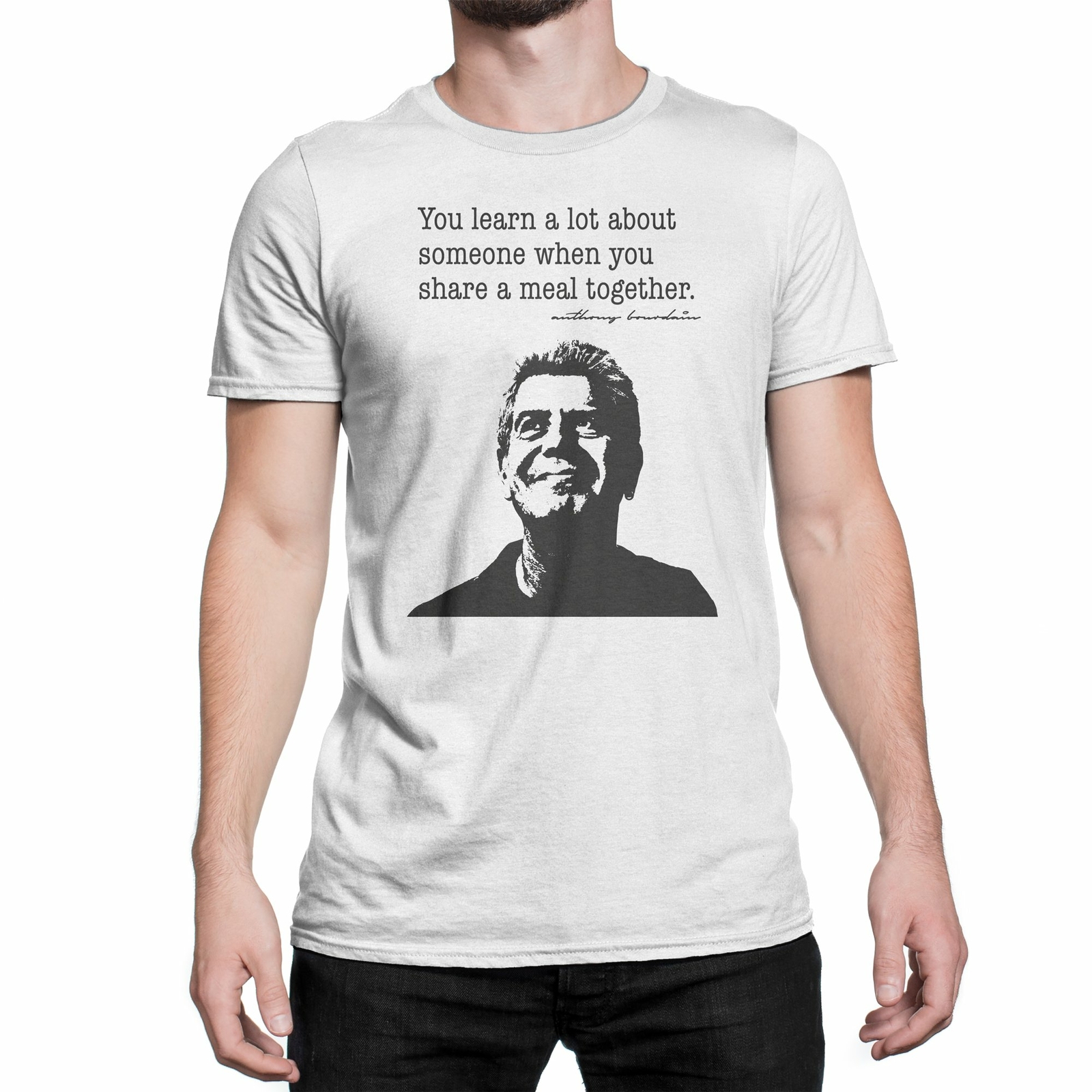 Anthony Bourdain Quote Shirt