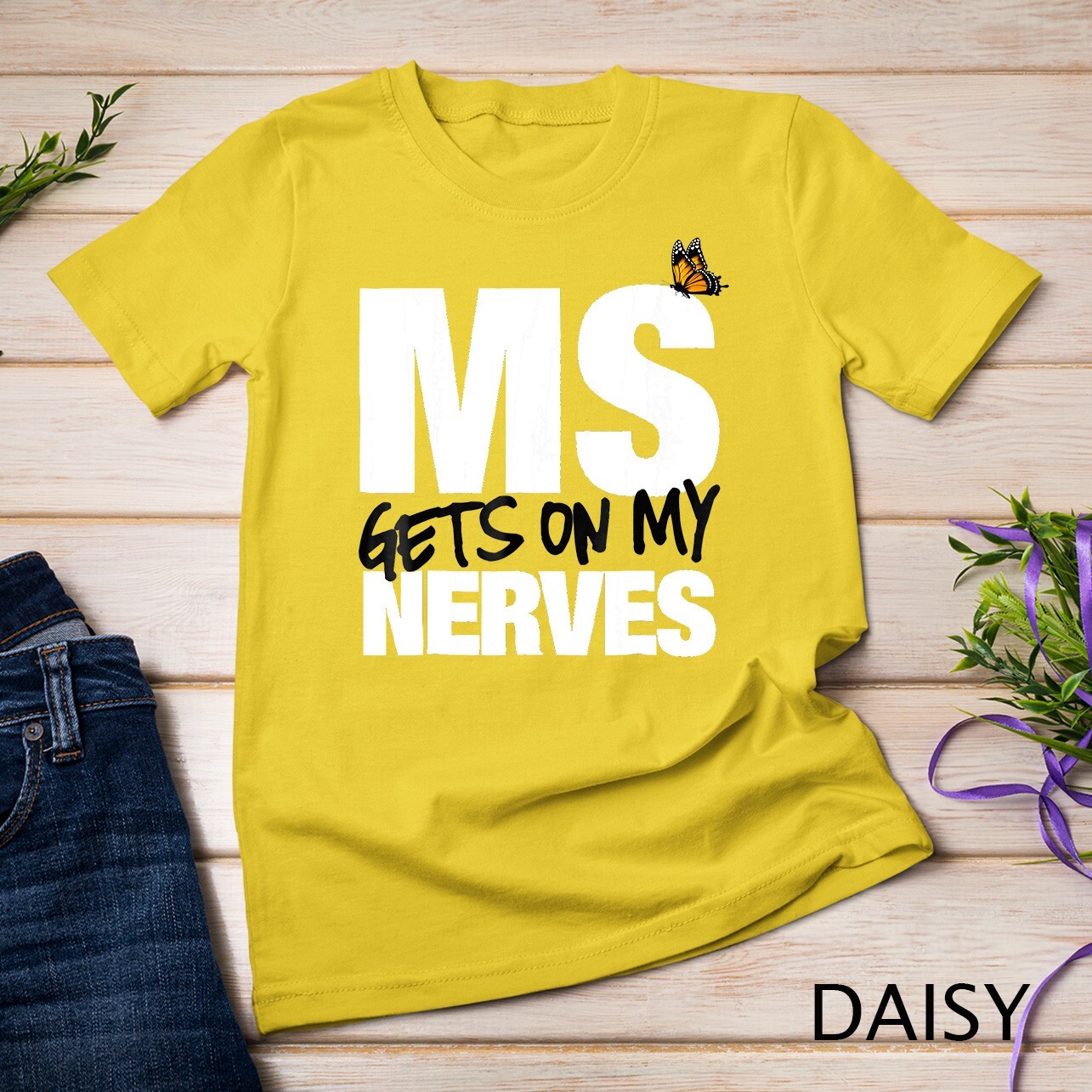 Multiple Sclerosis Gets on my Nerves MS Awareness Unisex T-shirt