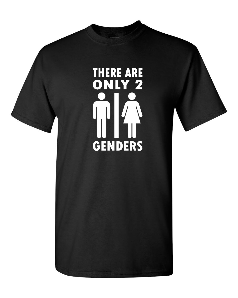 There Are Only 2 Genders T Shirt – Short Sleeve Multiple Size’s DryBlend 50/50