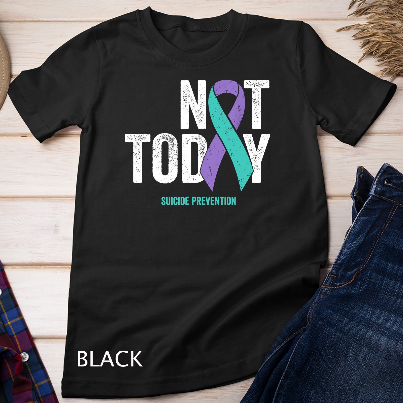 Suicide Prevention Awareness Ribbon Not Today Purple Teal Unisex T-shirt