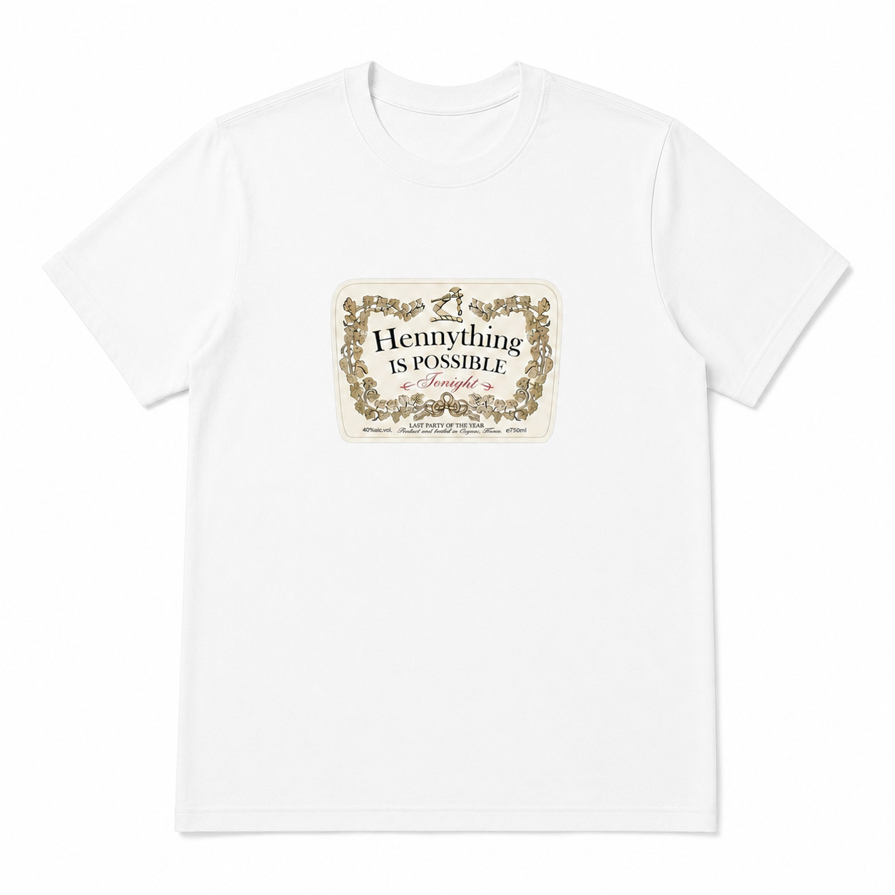 Hennything Is Possible Funny Drinking Graphic T-Shirt Men’s Casual Tee