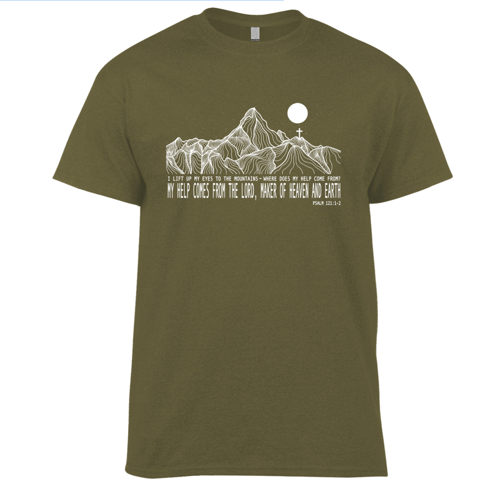 PSALM 121:1-2 T SHIRT MY HELP COMES FROM THE LORD CHRISTIAN BIBLE JESUS