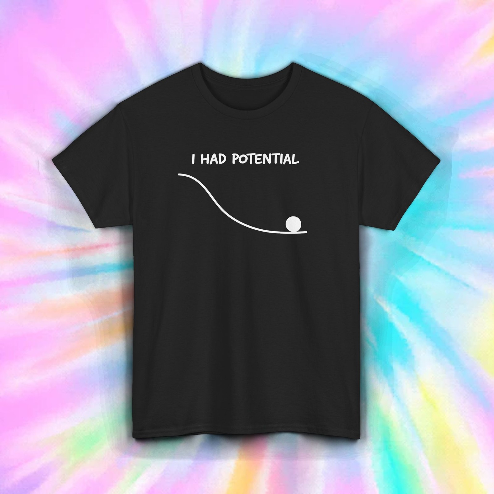 Funny I Had Potential Shirt Minimalist Humor Sarcastic Meme S-5XL Tee