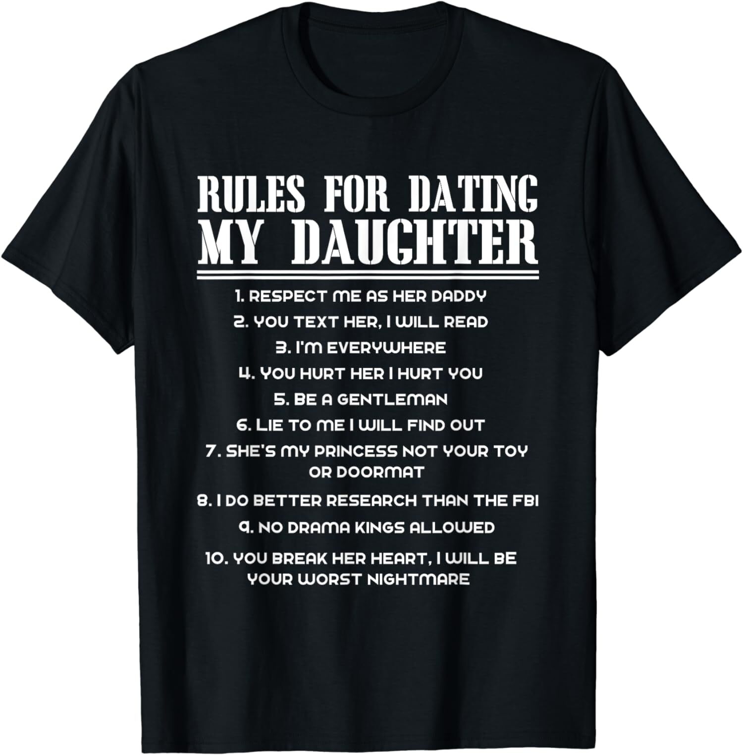Rules For Dating My Daughter Funny Father’s Day Unisex T-Shirt
