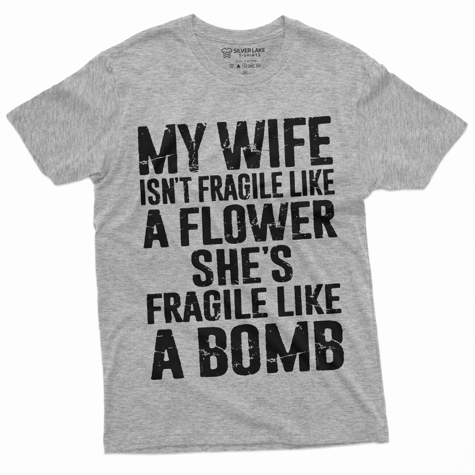Men’s funny My wife is not fragile T-shirt Gift for Husband Humor Birthday Tee