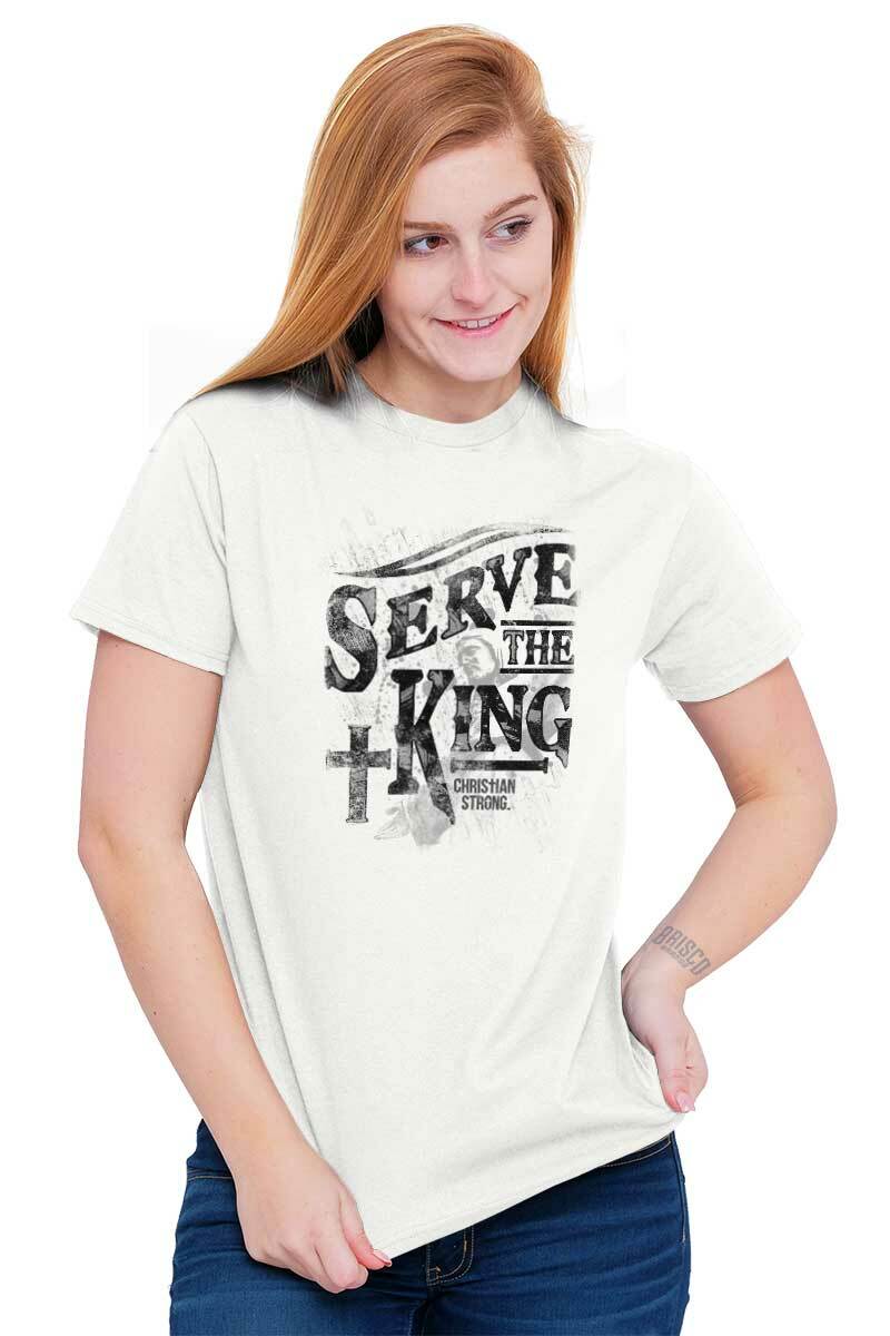 Christian Strong Serve The King Jesus Cross Womens or Mens Crewneck T Shirt Tee