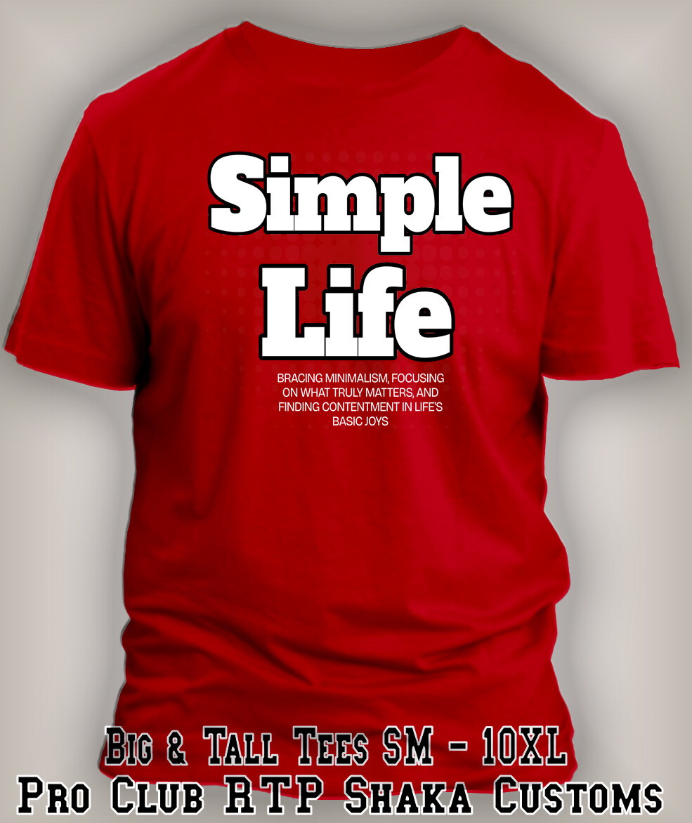 Simple Life Tee Shirt to Wear with J’s Legacy 312 Low Pro Club Shaka RTP T