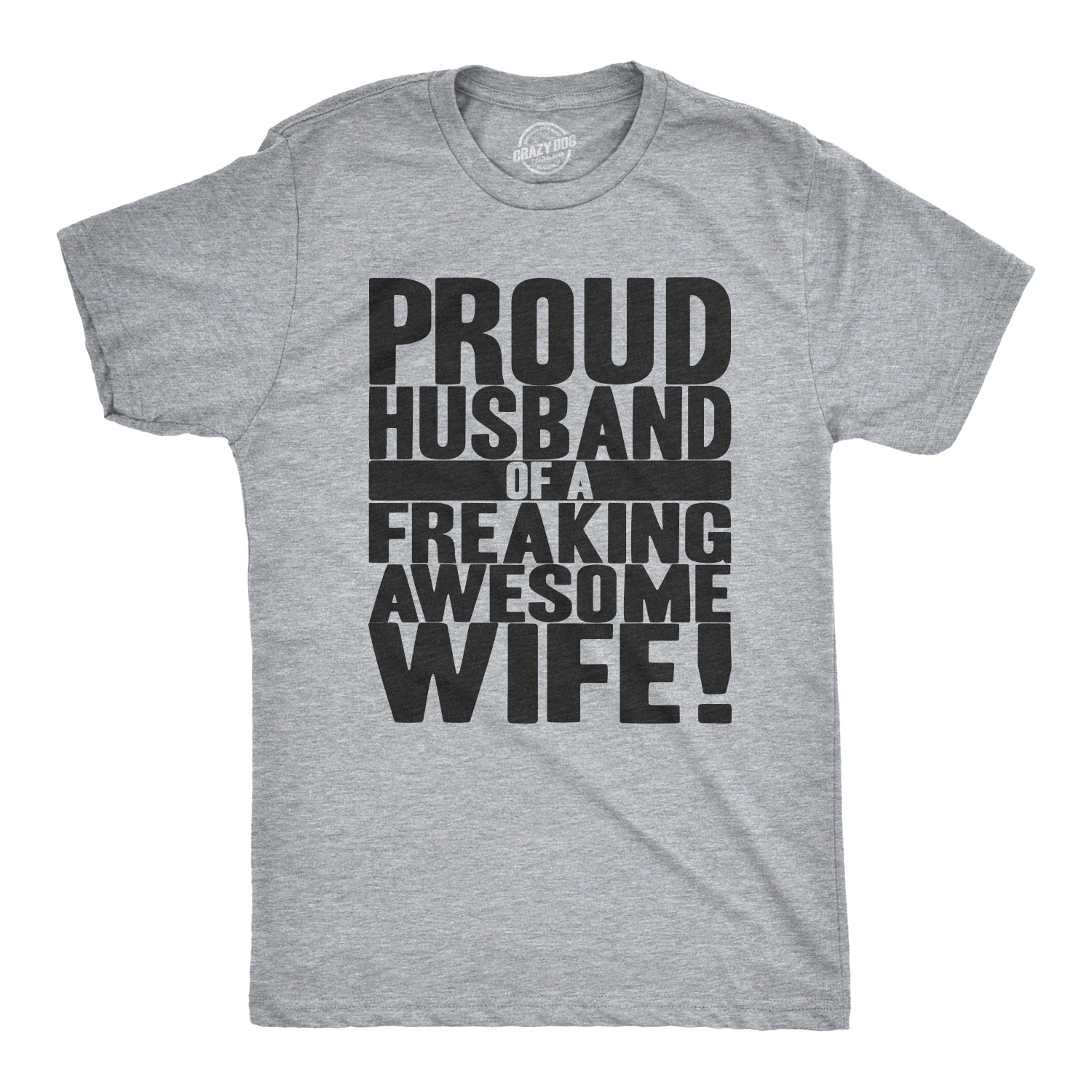Mens Proud Husband of a Freaking Awesome Wife Funny Married T shirt