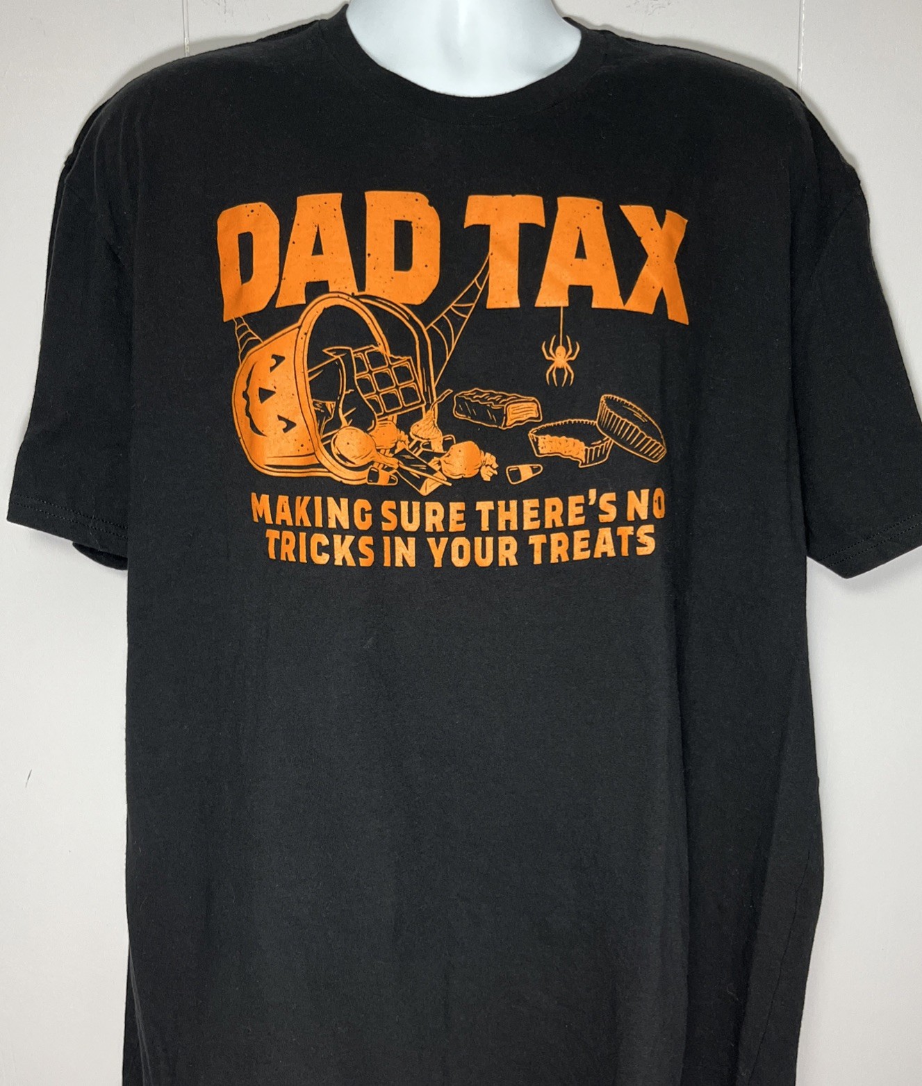 Grunt Style Dad Tax Making Sure There’s No Tricks In Your Treats Black Size 2X