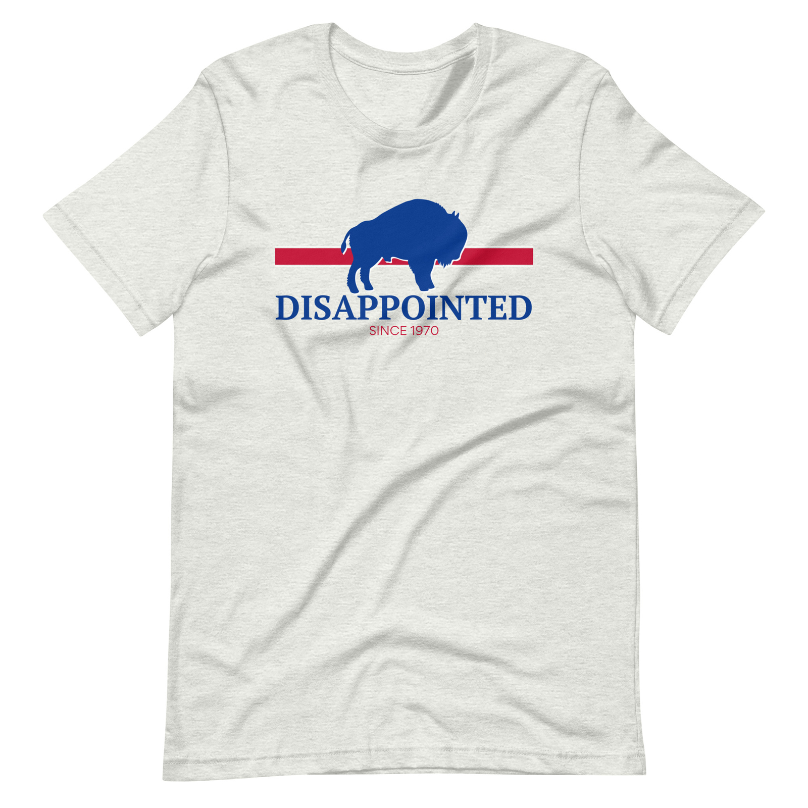 Bills Disappointed Buffalo Football Funny Unisex t-shirt S,M,L,XL,2X,3X,4X