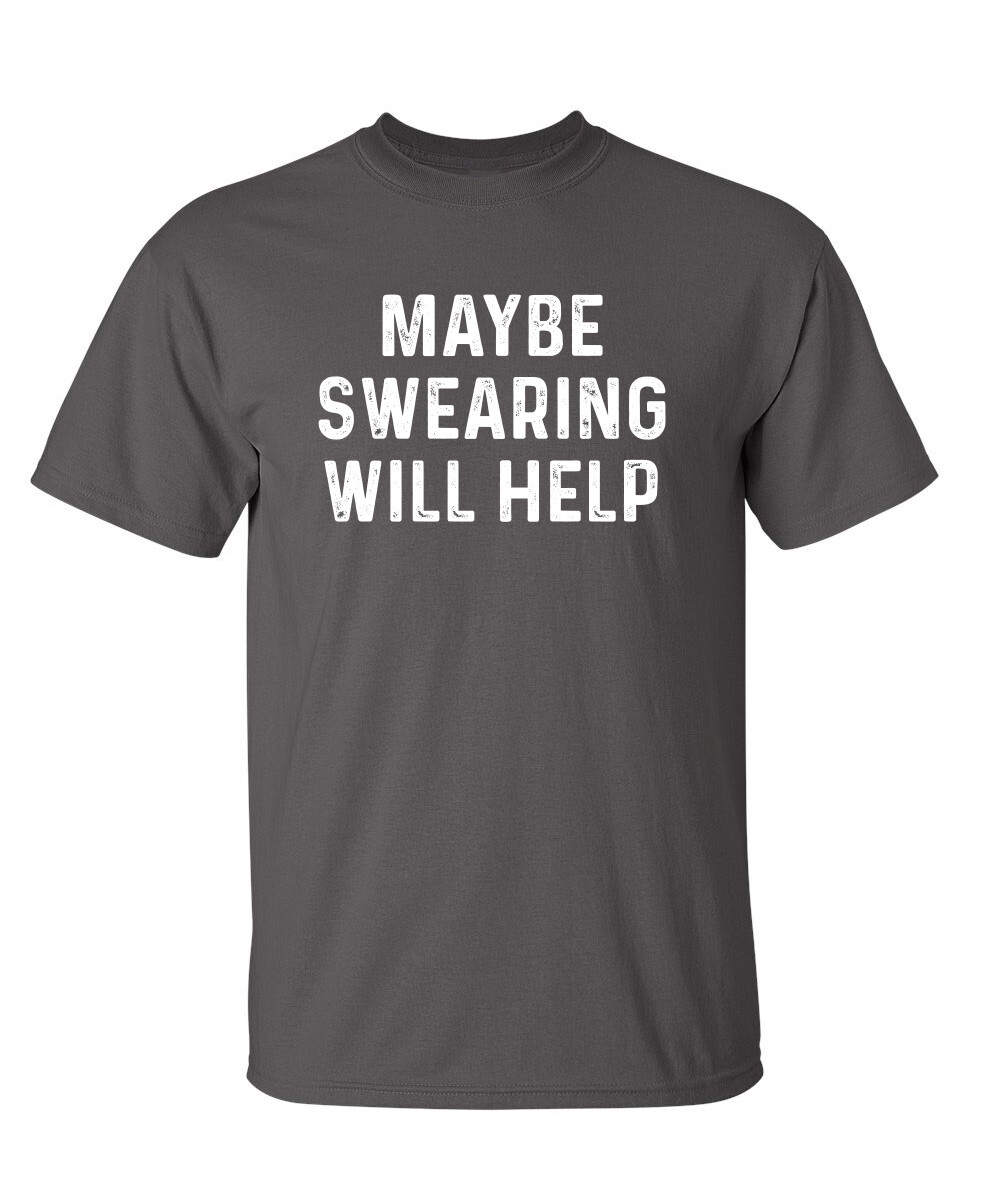 Promising Will Help Sarcastic Humor Graphic Super Soft Ring Spun Funny T Shirt