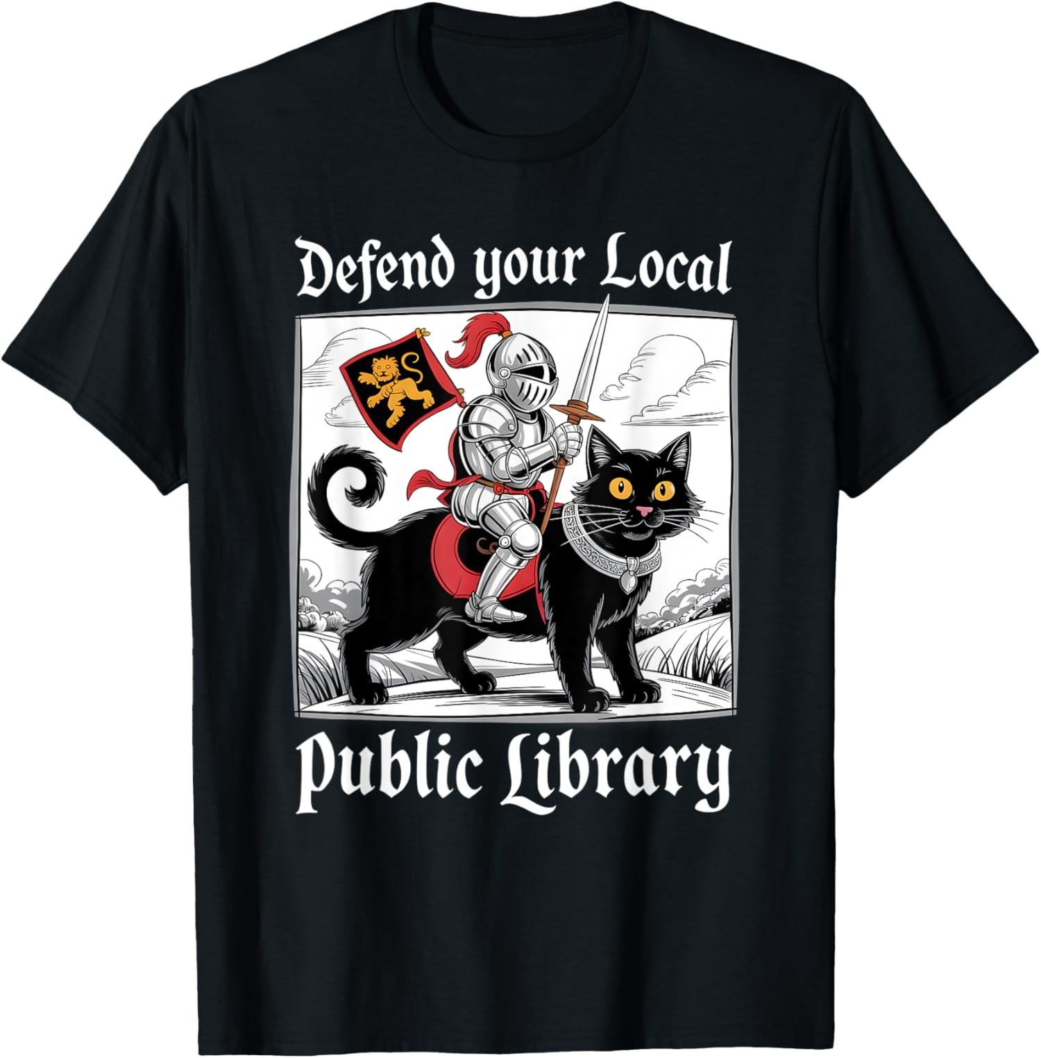 Defend Your Local Public Library Funny Knight Cat Unisex T-Shirt