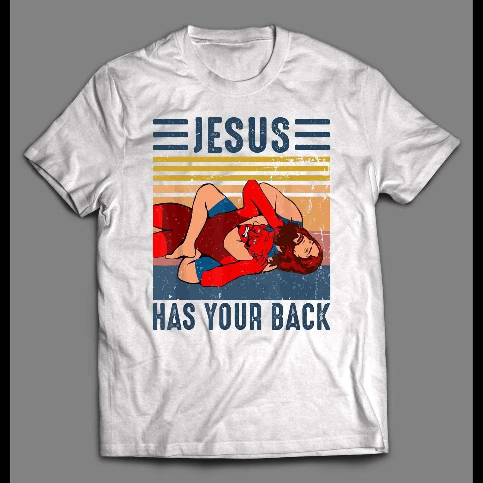 JESUS HAS YOUR BACK MMA WRESTLING SHIRT ALL SIZE