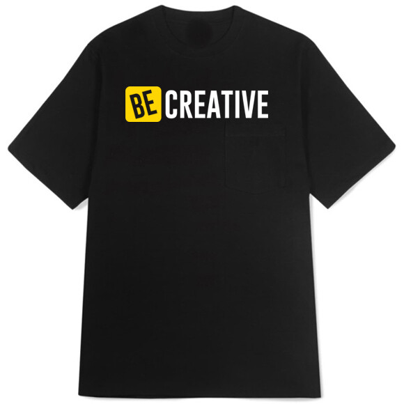 New Tshirt Be Creative Tee Cotton T-Shirt Casual