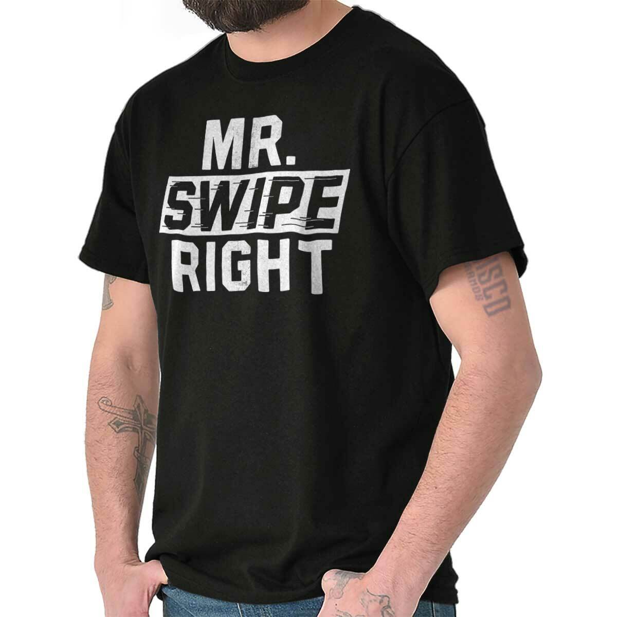 Funny Valentine’s Day Dating Mr. Swipe Right Mens Casual Crewneck T Shirts Tees