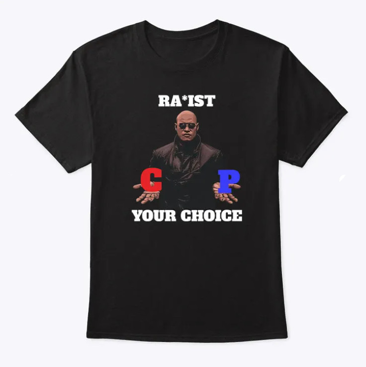 Racist Rapist PC Matrix Morpheus Your Choice Black Shirt S-4XL