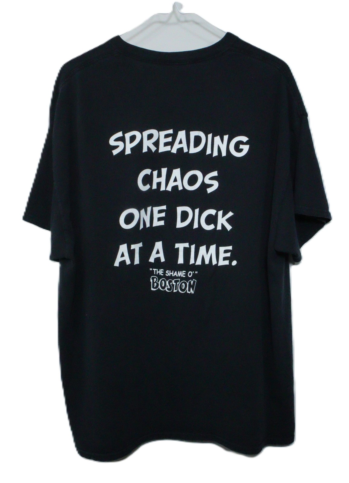 Certified Dick Graphic T-Shirt Spreading Chaos- Shame O’ Boston – Large T0516