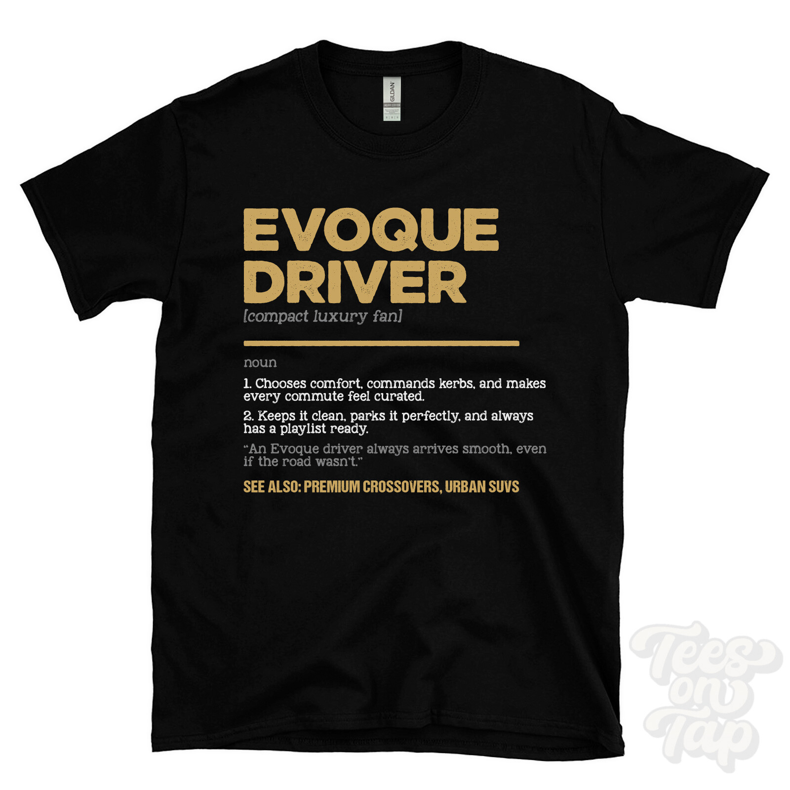 Evoque Driver T-Shirt – Funny Dictionary Style – compact luxury fan premium