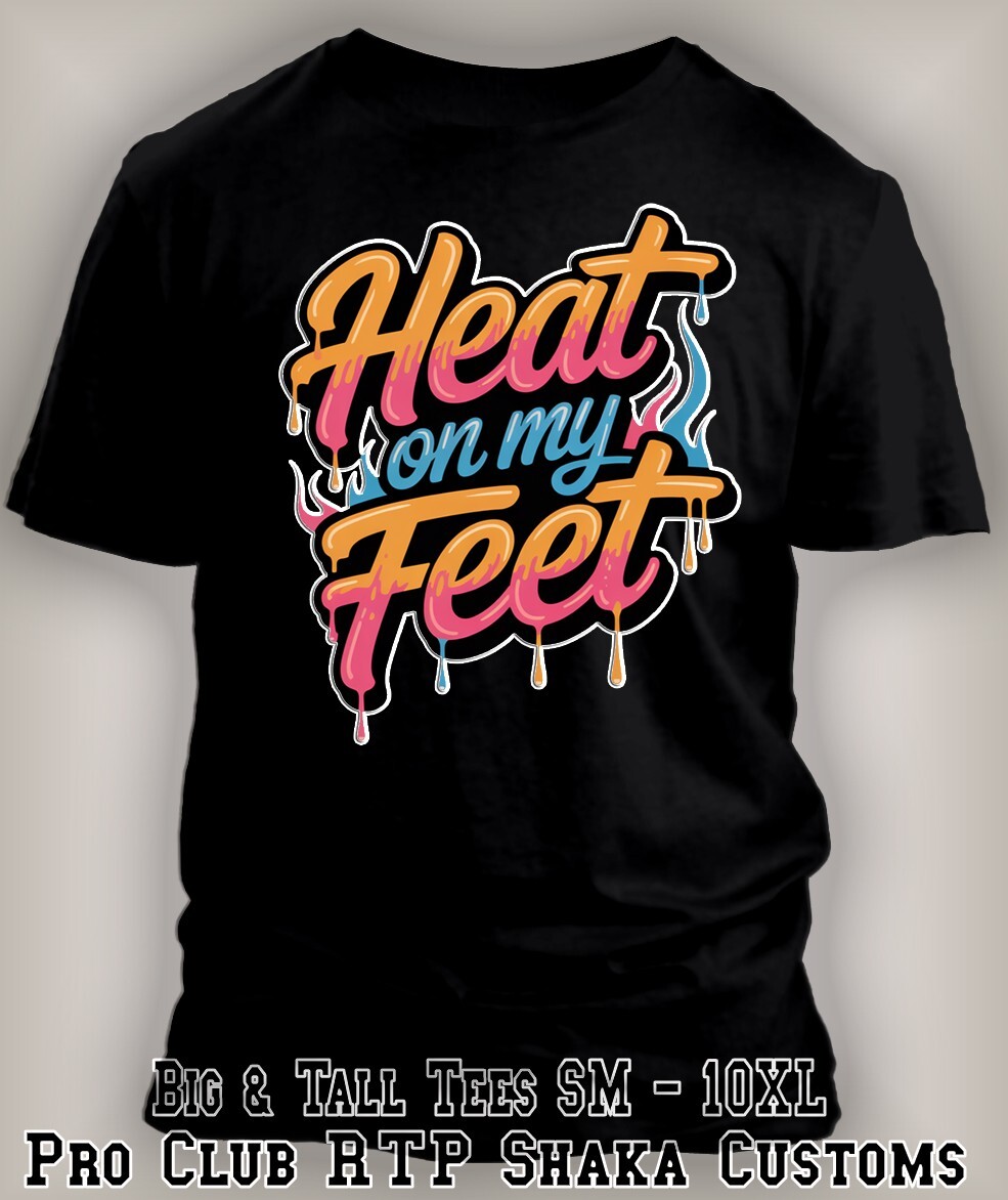 Pro Club Shaka Big & Tall Tee Shirt Heat on My Feet Sneaker T Streetwear Hip Hop