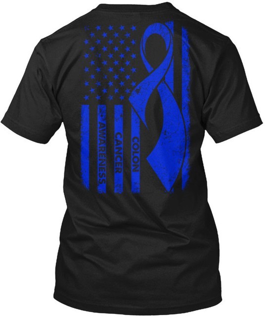 Colon Cancer Awareness – Tee T-Shirt Made in the USA Size S to 5XL