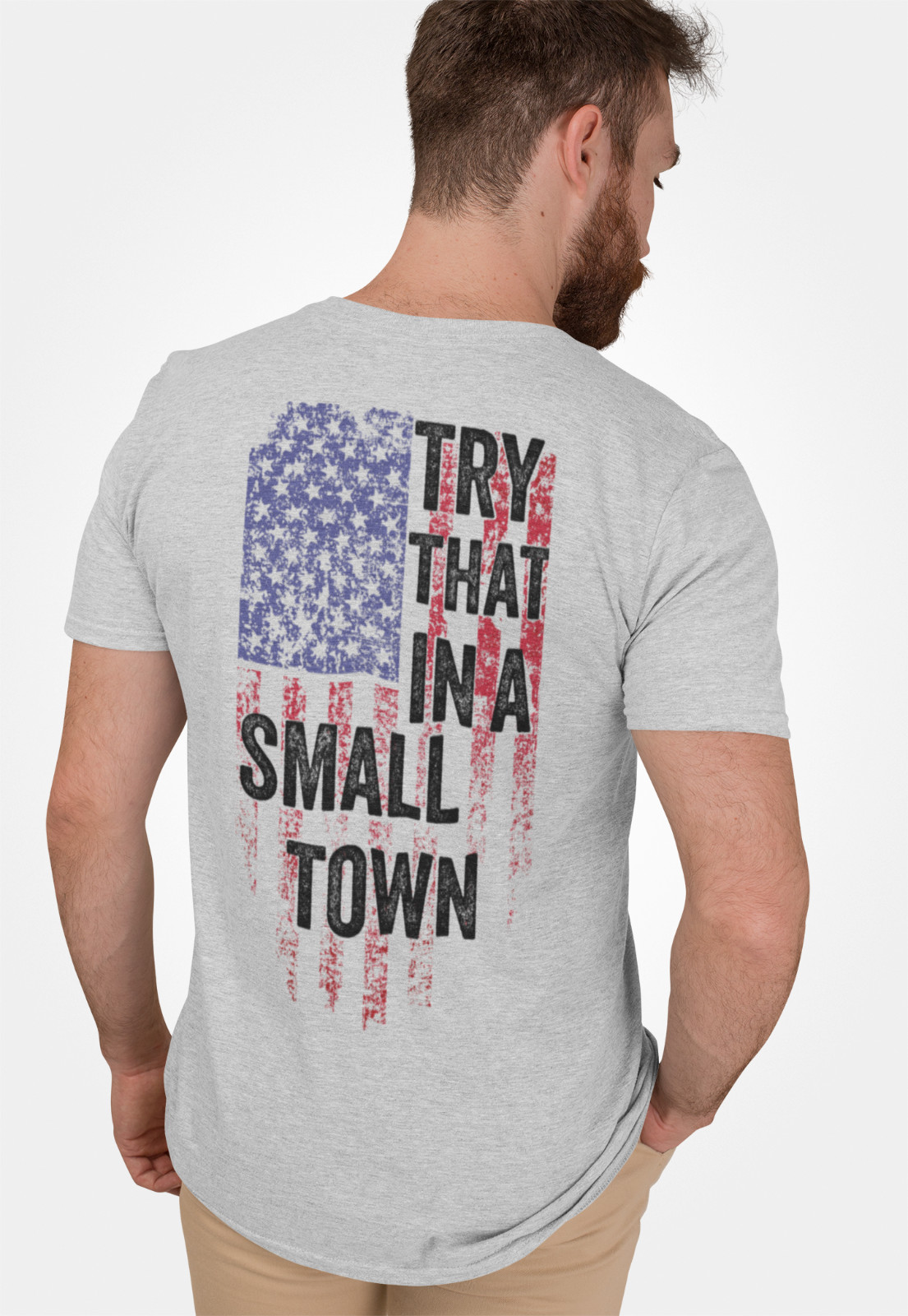 Try That In A Small Town Country Music Political T shirts Patriotic T-Shirts